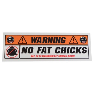 Eightball-Custom Warning No Fat Chicks Aufkleber weiß orange schwarz